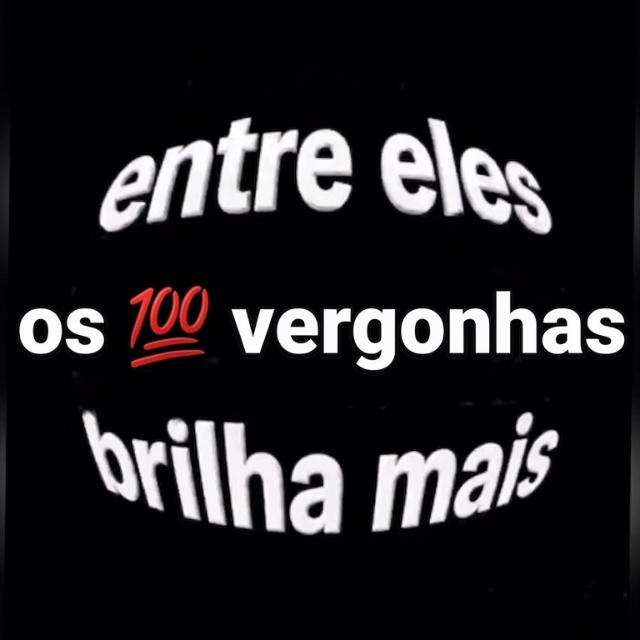Avatar do grupo Os 💯 vergonhas
